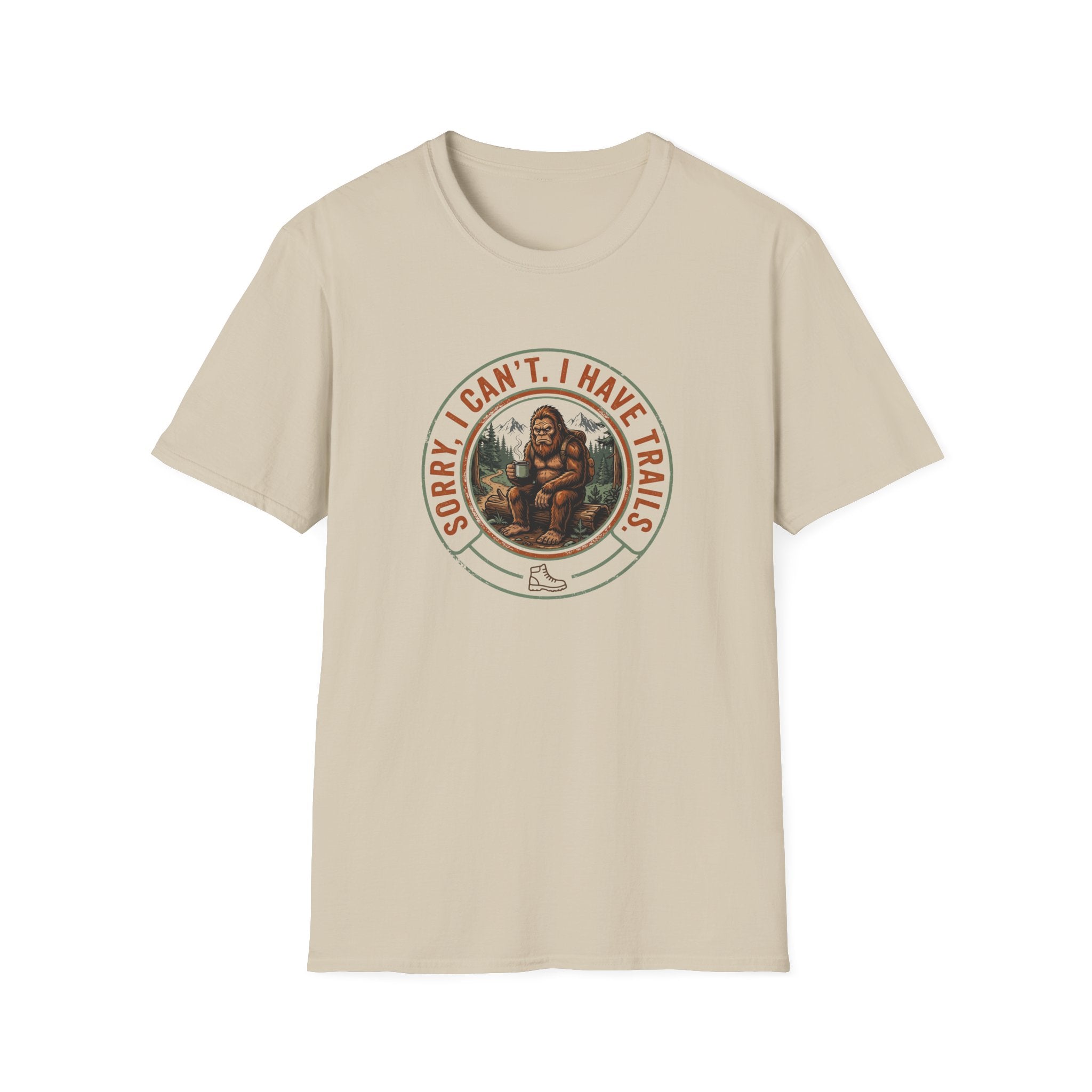 Sorry I Can't, I Have Trails T-Shirt — Vintage Sasquatch Hiking Tee