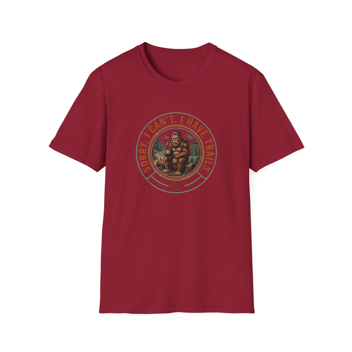 Sorry I Can't, I Have Trails T-Shirt — Vintage Sasquatch Hiking Tee