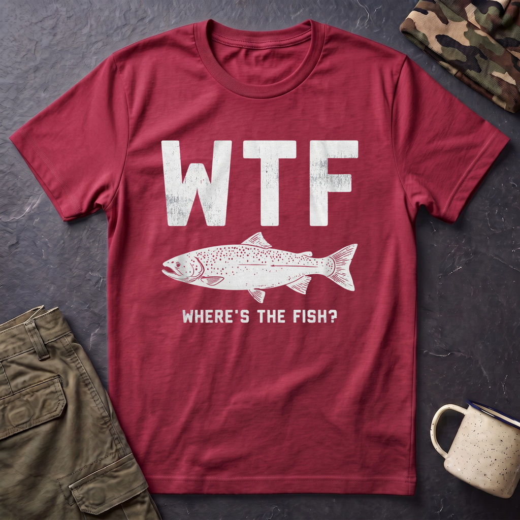 WTF Where's The Fish T-Shirt | Fishing Humor Tee