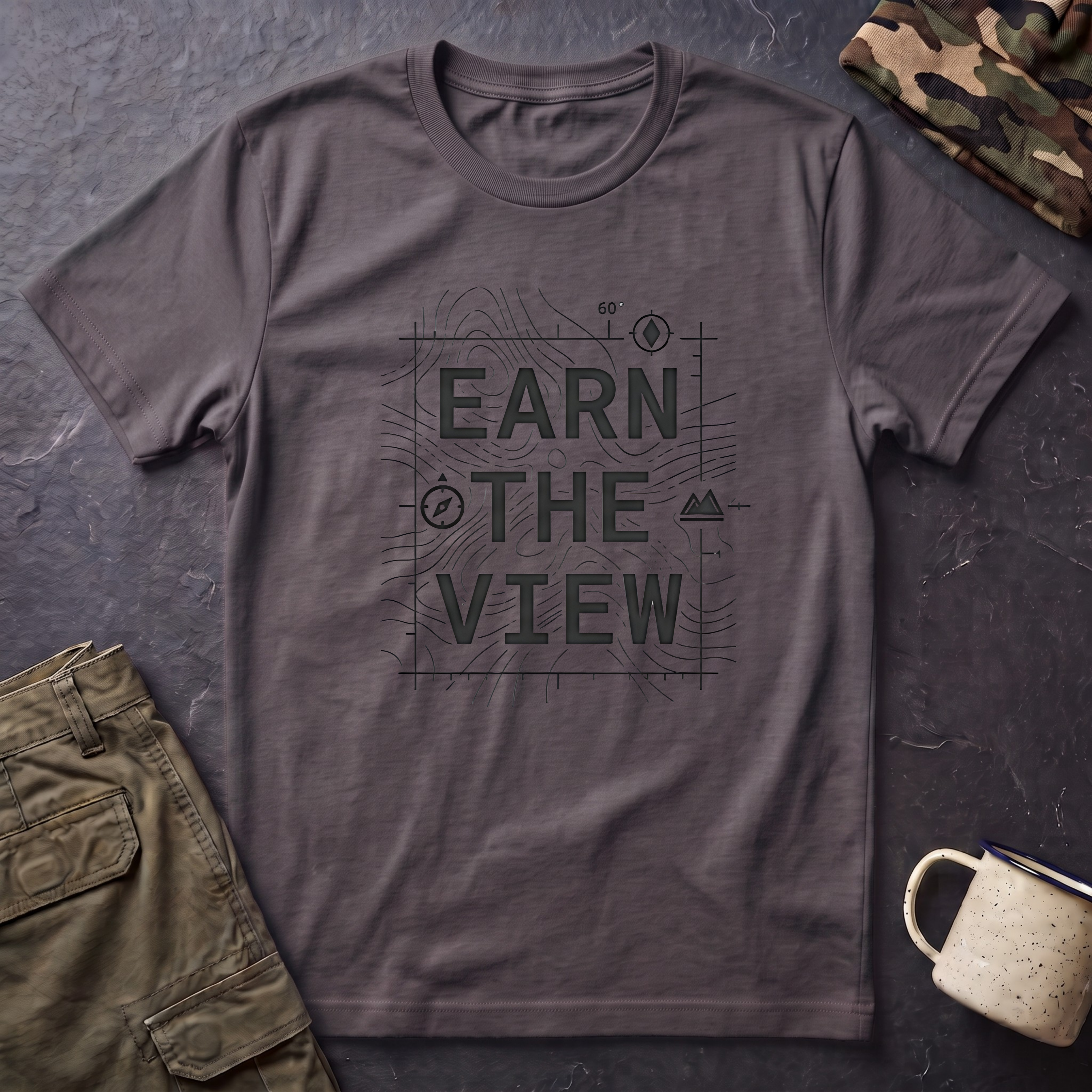 Earn The View T-Shirt | Hiking Adventure Typography Shirt