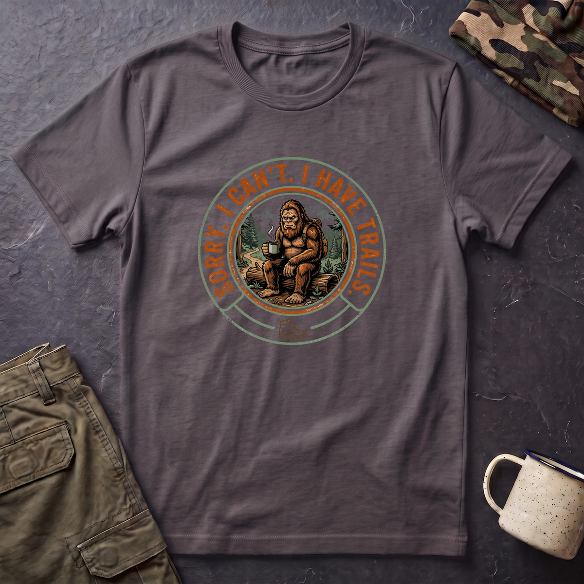 Sorry I Can't, I Have Trails T-Shirt — Vintage Sasquatch Hiking Tee