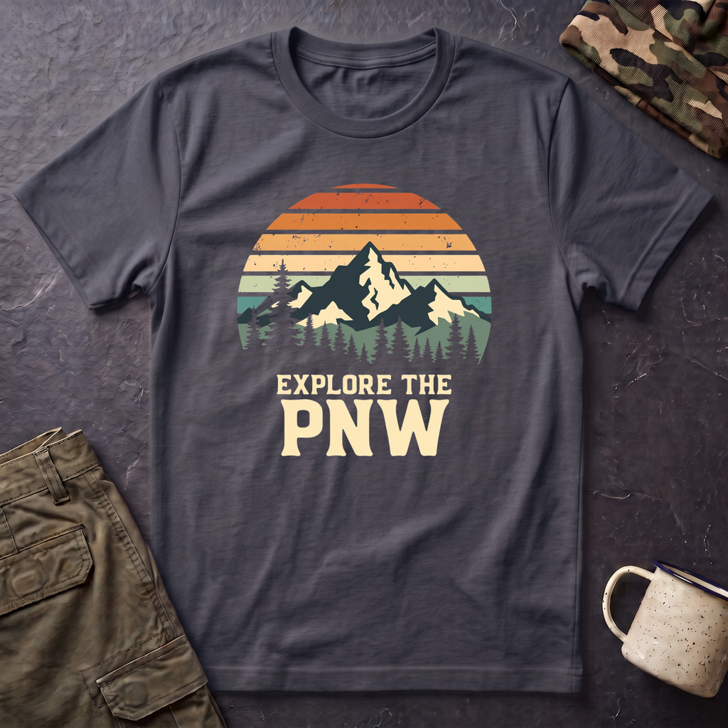 Explore the PNW T-Shirt | Mountain Sunset, Camping, Northwest Adventure