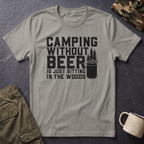 Camping Without Beer T-Shirt | Camping Saying, Beer Can Graphic