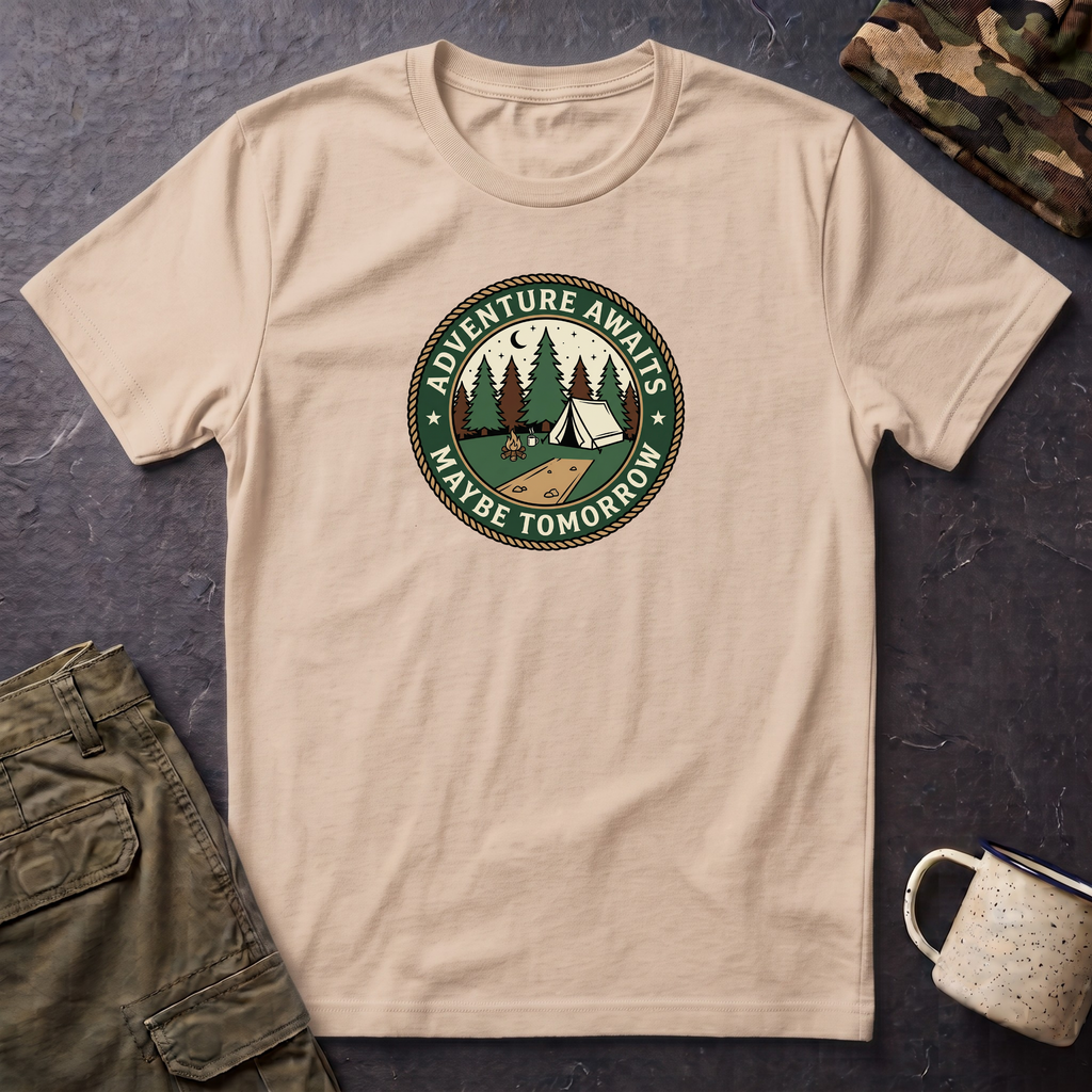 Adventure Awaits Maybe Tomorrow T-Shirt | Camping Patch Graphic