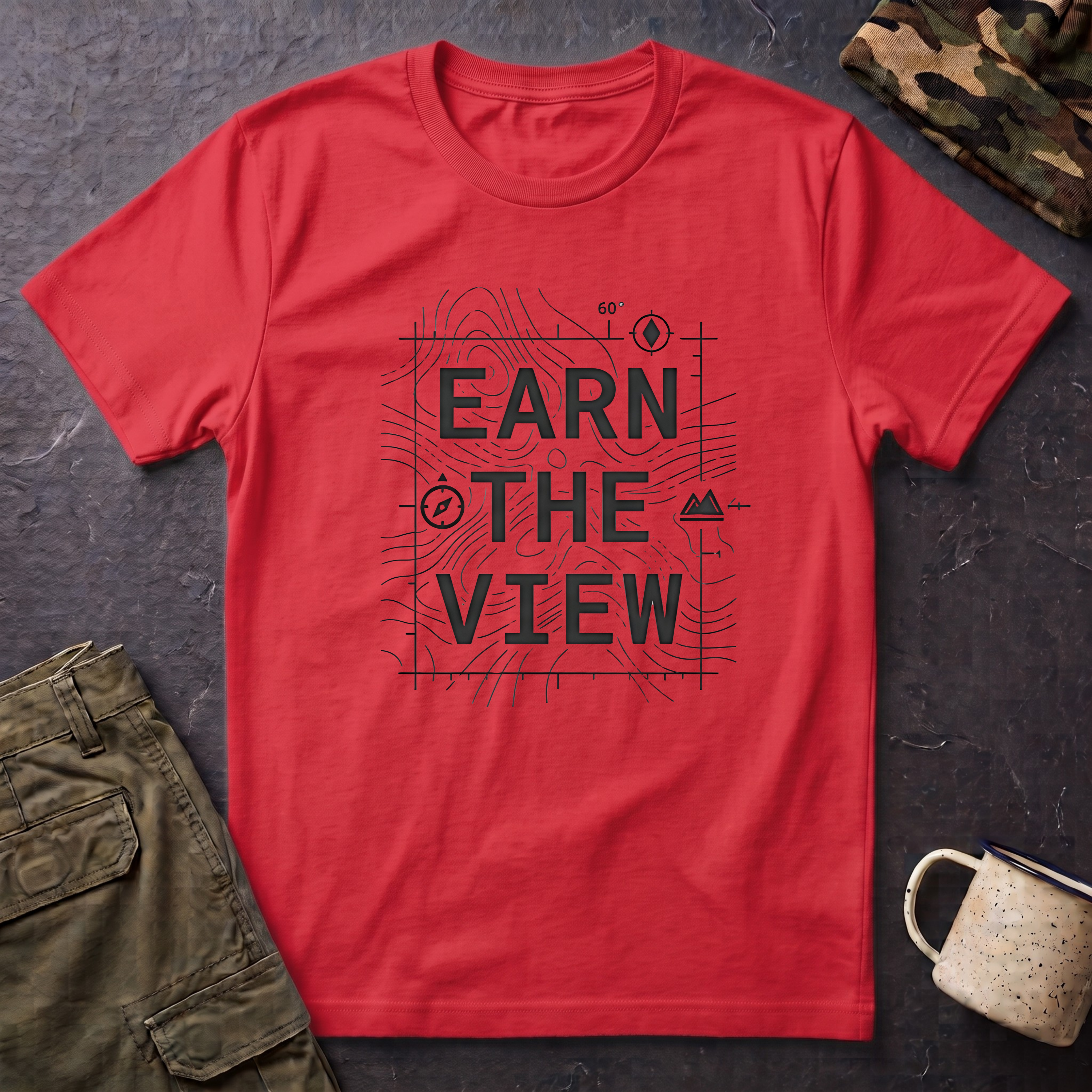 Earn The View T-Shirt | Hiking Adventure Typography Shirt