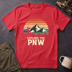 Explore the PNW T-Shirt | Mountain Sunset, Camping, Northwest Adventure