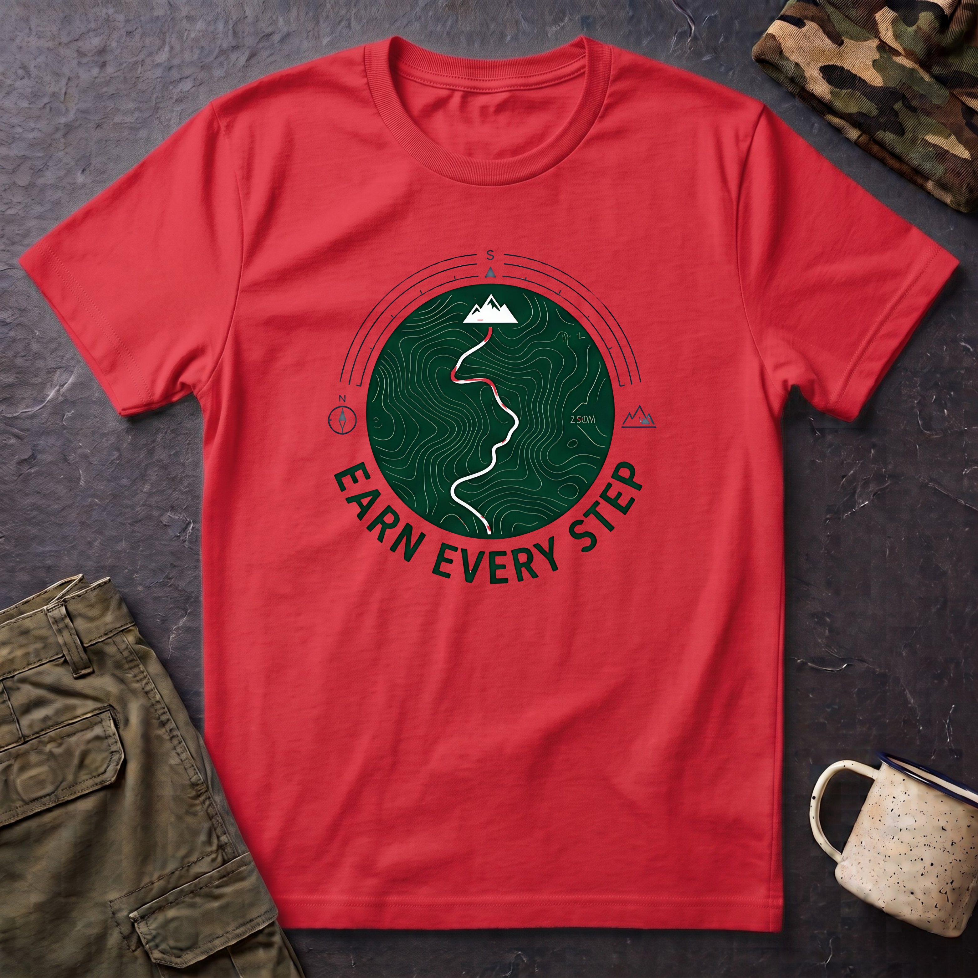 Earn Every Step T-Shirt | Hiking Mountain Trail Graphic