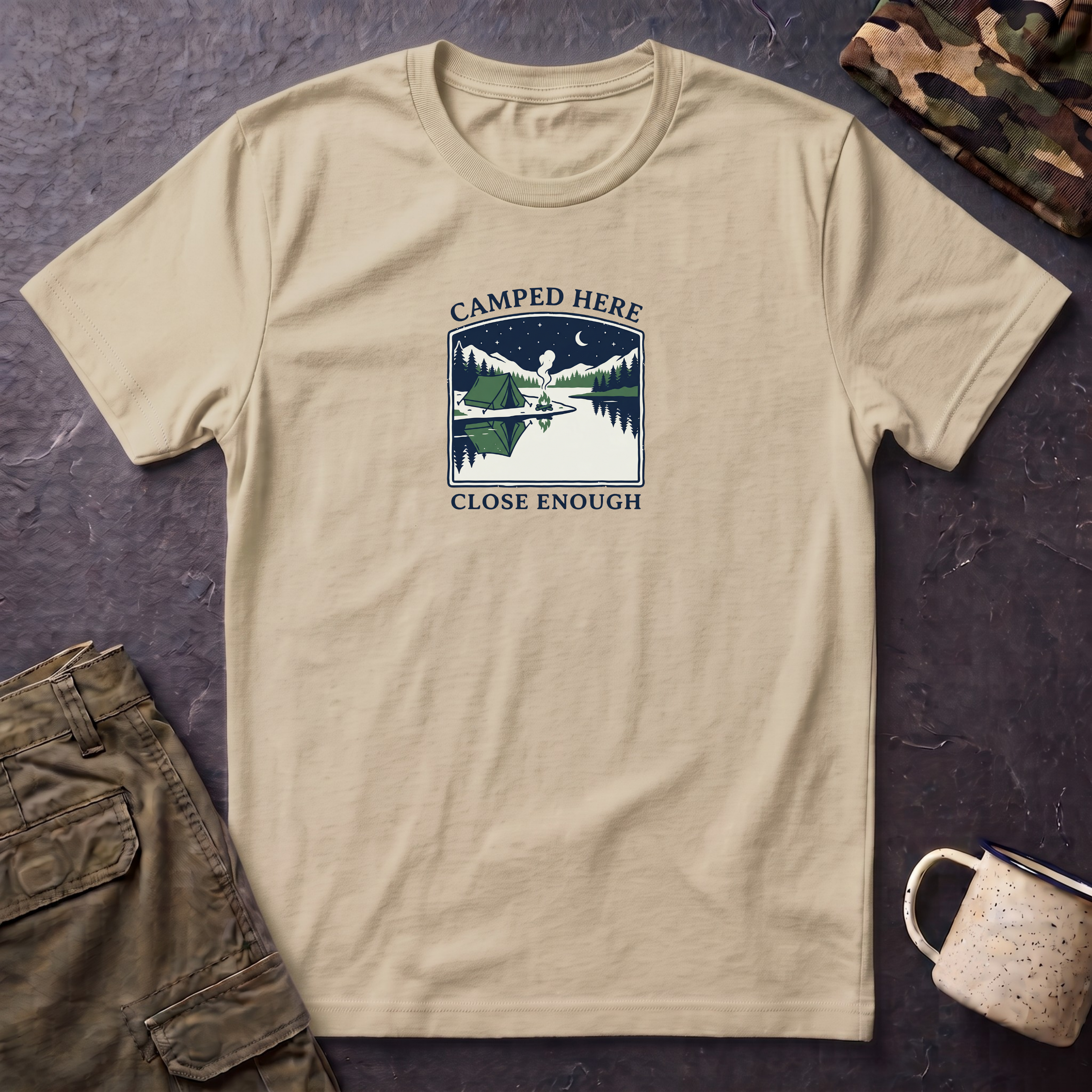 Camped Here Close Enough | T-Shirt, Canoe Lake Camping Graphic
