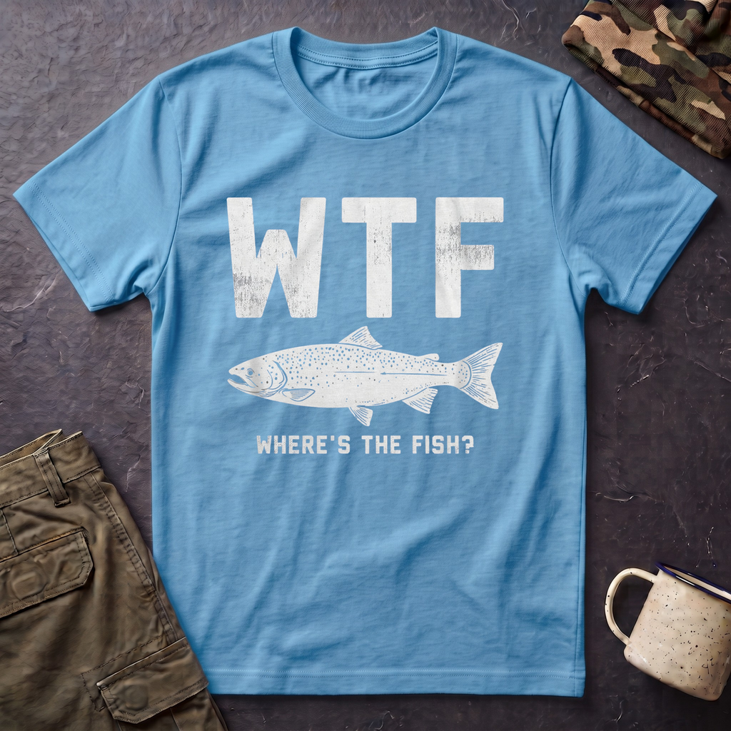 WTF Where's The Fish T-Shirt | Fishing Humor Tee