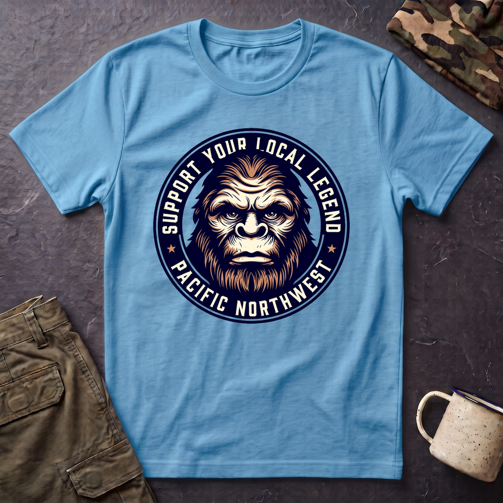 Support Your Local Legend Bigfoot T-Shirt | Pacific Northwest Sasquatch Tee